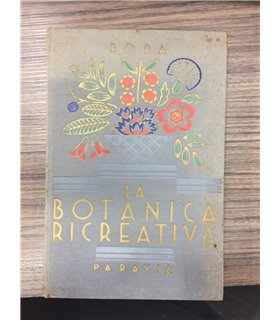 La botanica ricreativa o le meraviglie della vegetazione