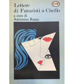 Lettere di futuristi a Civello.
