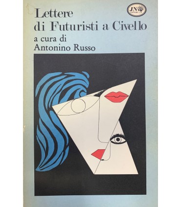 Lettere di futuristi a Civello.
