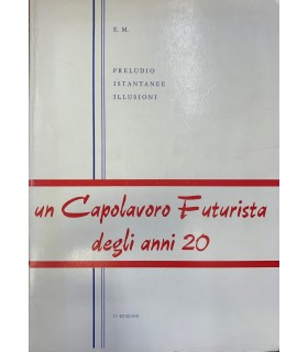 Preludio istantanee illusioni.