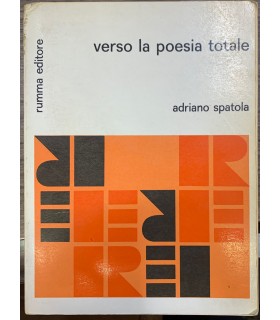 Verso la poesia totale.