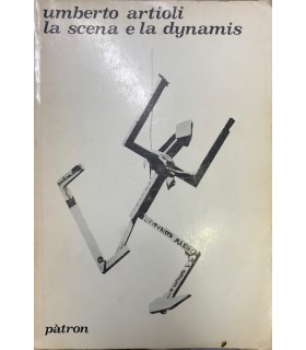 La scena e la dynamis. (Immaginario e struttura nelle sintesi futuriste).