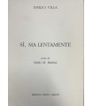Sì, ma lentamente.