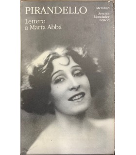 Lettere a Marta Abba.