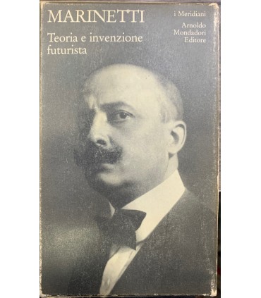 Teoria e invenzione futurista.