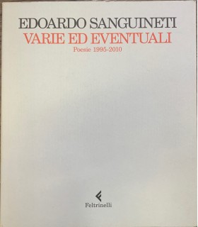 Varie ed eventuali. Poesie 1995-2010.