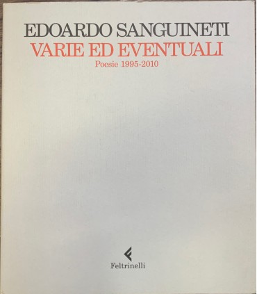 Varie ed eventuali. Poesie 1995-2010.