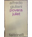 Povera Juliet.