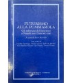 Futurismo alla pummarola.