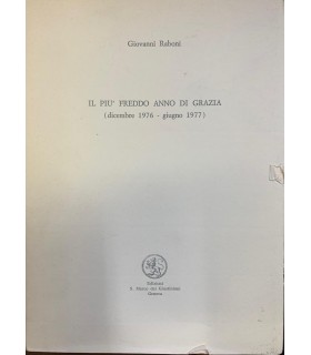 Il più freddo anno di grazia. (Dicembre 1976 - Giugno 1977).