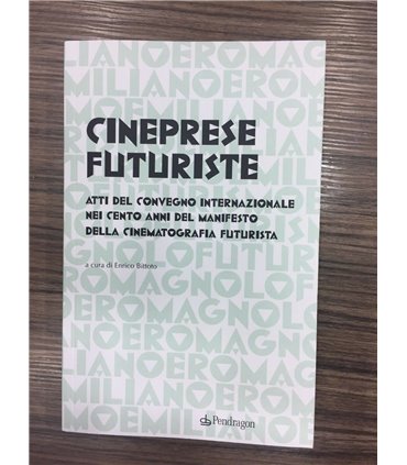 Cineprese futuriste