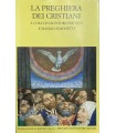 La preghiera dei cristiani.