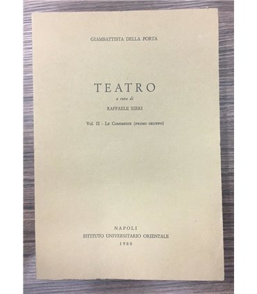 Teatro. Vol. II. Le Commedie (Primo gruppo)
