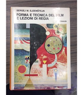 Forma e tecnica del film e lezioni di regia