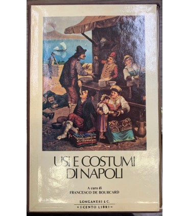 Usi e costumi di Napoli e contorni.