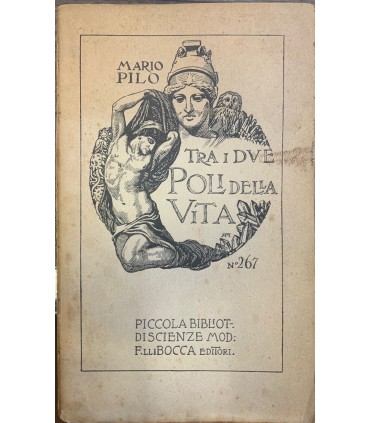 Tra i due poli della vita.