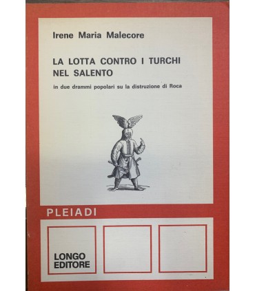 La lotta contro i turchi nel salento.