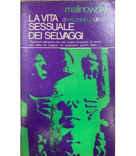La vita sessuale dei selvaggi nella Menalesia nord occidentale.