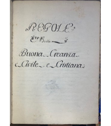 Regole della buona creanza e Civile e Cristiana.