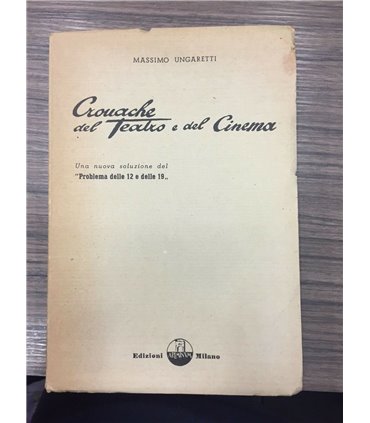 Cronache del Teatro e del Cinema