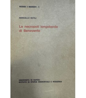 La necropoli longobarda di Benevento.