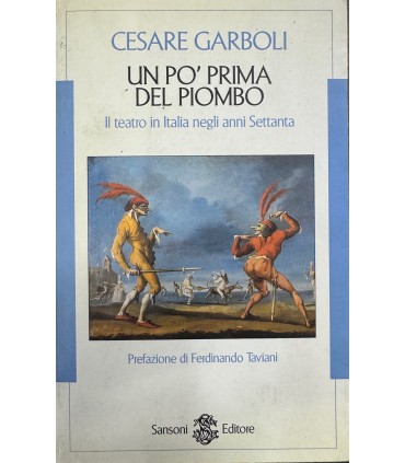 Un po' prima del piombo.