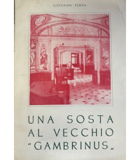 Una sosta al vecchio "Gambrinus".