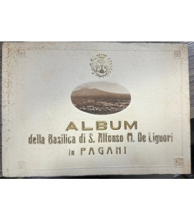 Album della basilica di S. Alfonso M. de Liguori in Pagani.