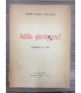 Addio giovinezza! Commedia in 3 atti