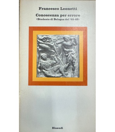 Conoscenza per errore. (Studente di Bologna '48.-'49).