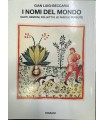 I nomi del mondo. Santi, demoni, folletti e le parole perdute.