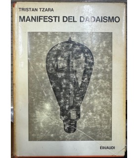 Manifesti del dadaismo.