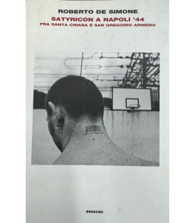 Satyricon a Napoli '44. Fra Santa Chiara e San Gregorio Armeno.