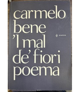 'L mal de' fiori. Poema.