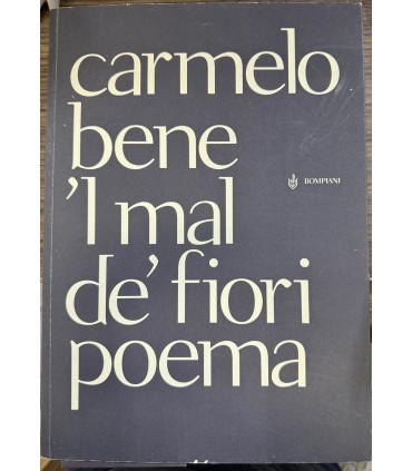 'L mal de' fiori. Poema.