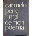 'L mal de' fiori. Poema.