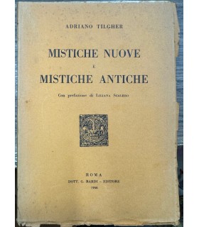 Mistiche nuove e mistiche antiche.