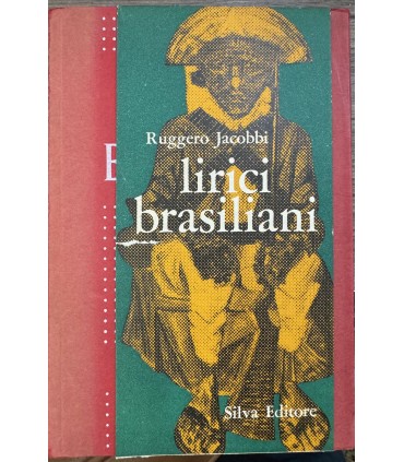 Lirici brasiliani dal modernismo ad oggi.