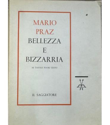 Bellezza e bizzarria.