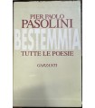 Bestemmia. Tutte le poesie. 2 voll.