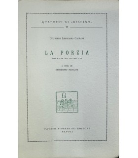 La Porzia. Commedia del Secolo XVI.