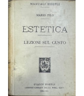 Estetica. Lezioni sul gusto.