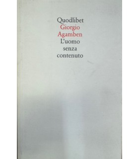 L'uomo senza contenuto.