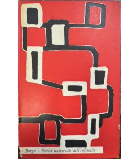 Storia universale dell'infamia.