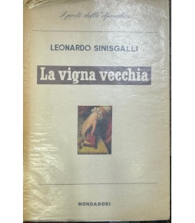 La vigna vecchia.