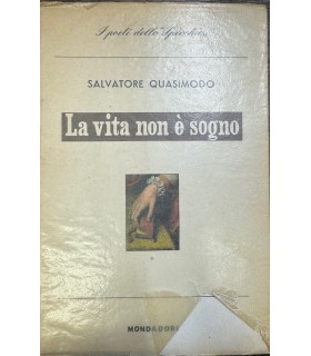 La vita non è sogno.