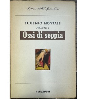 Poesie. I. 1920-1927. Ossi di seppia.