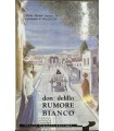 Rumore bianco.