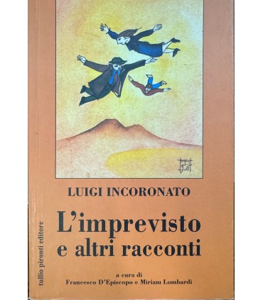 L'imprevisto e altri racconti.