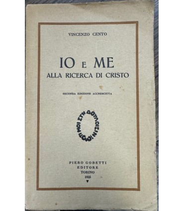 Io e me alla ricerca di Cristo.